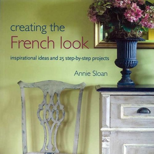 Carte Creating the French Look - Annie Sloan